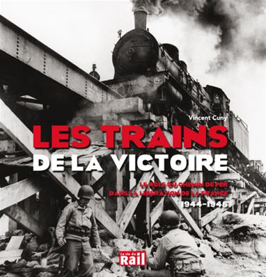 Les trains de la victoire