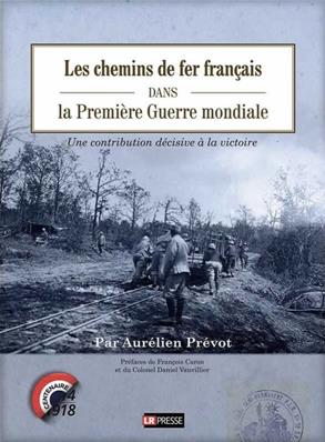 Les chemins de fer français dans la première guerre mondiale