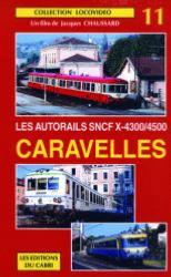 [328231] Locovidéo N°11 - Les autorails X-4300 / X-4500 Caravelles