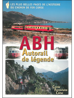 [121809] ABH - Autorail de légende