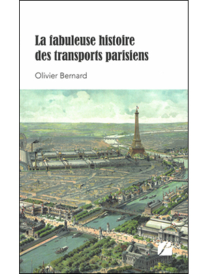 [121808] La fabuleuse histoire des transports parisiens