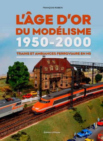 [121817] L'âge d'or du modélisme 1950 - 2000