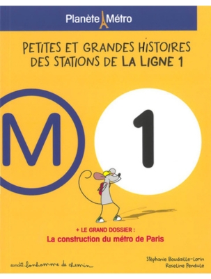 [121845] PETITES ET GRANDES HISTOIRES DES STATIONS DE LA LIGNE 1